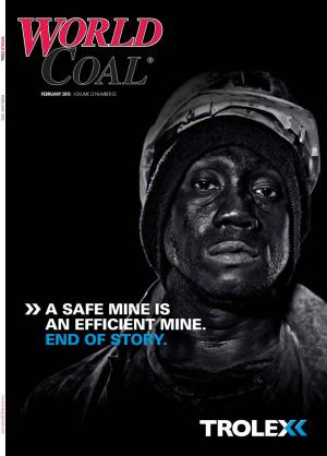 A Safe Mine Is an Efficient Mine. End of Story