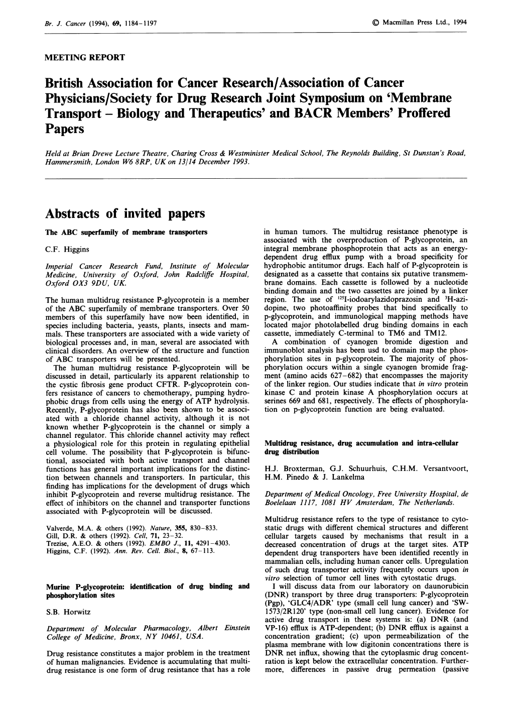 Membrane Transport - Biology and Therapeutics' and BACR Members' Proffered Papers