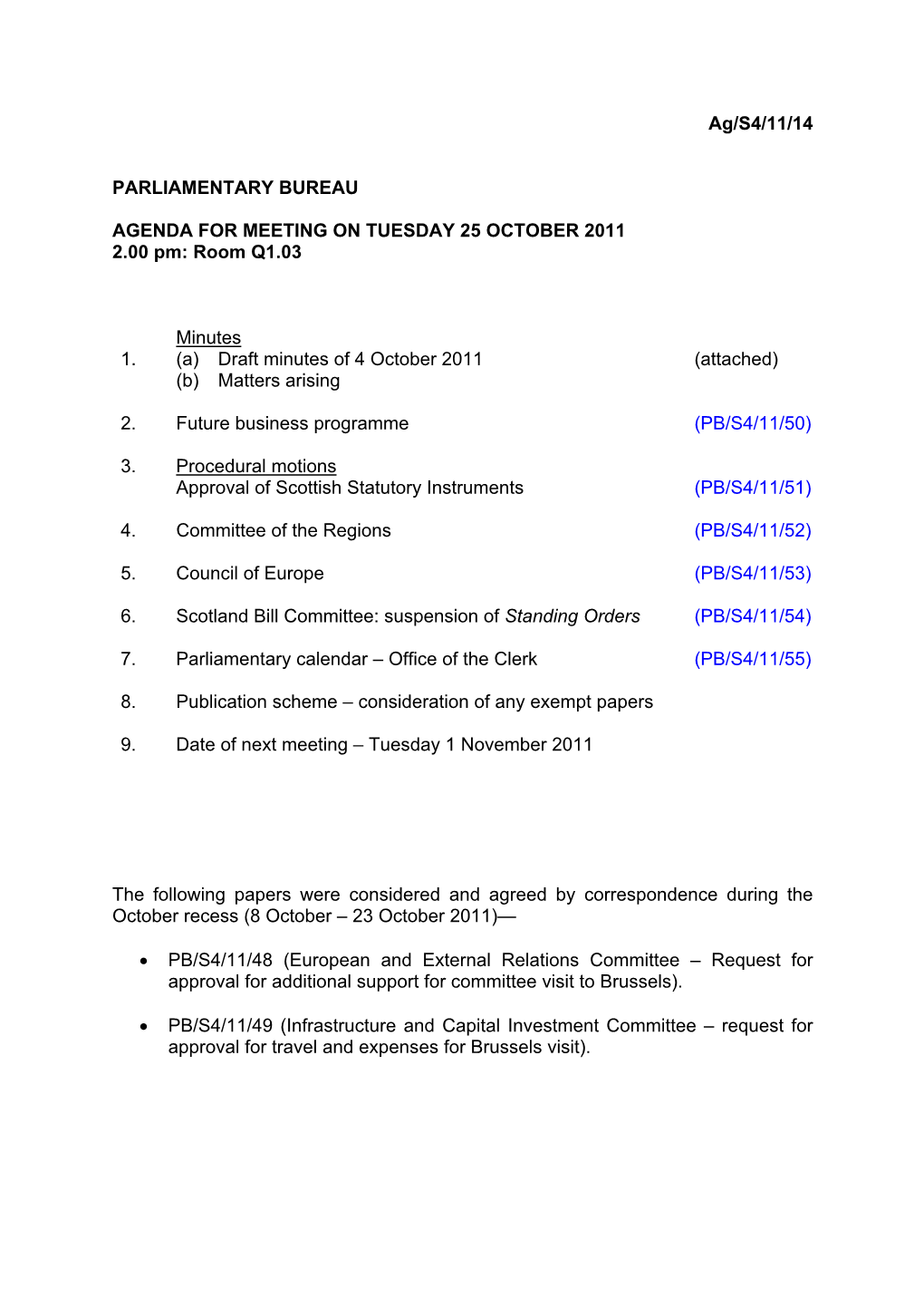 Ag/S4/11/14 PARLIAMENTARY BUREAU AGENDA for MEETING