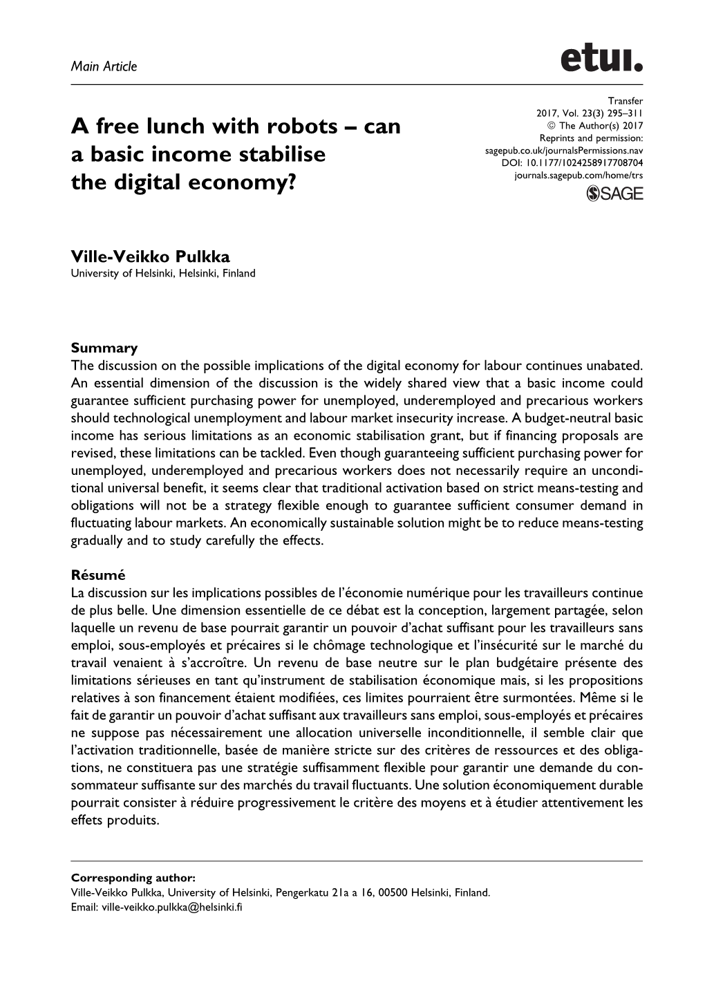 A Free Lunch with Robots – Can a Basic Income Stabilise the Digital Economy?