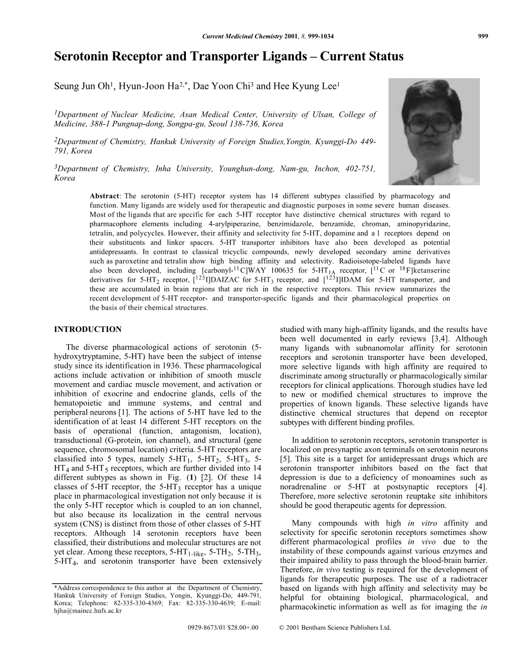 Serotonin Receptor and Transporter Ligands – Current Status