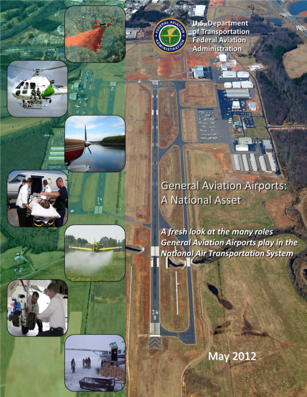 General Aviation Airports: a National Asset (May 2012)