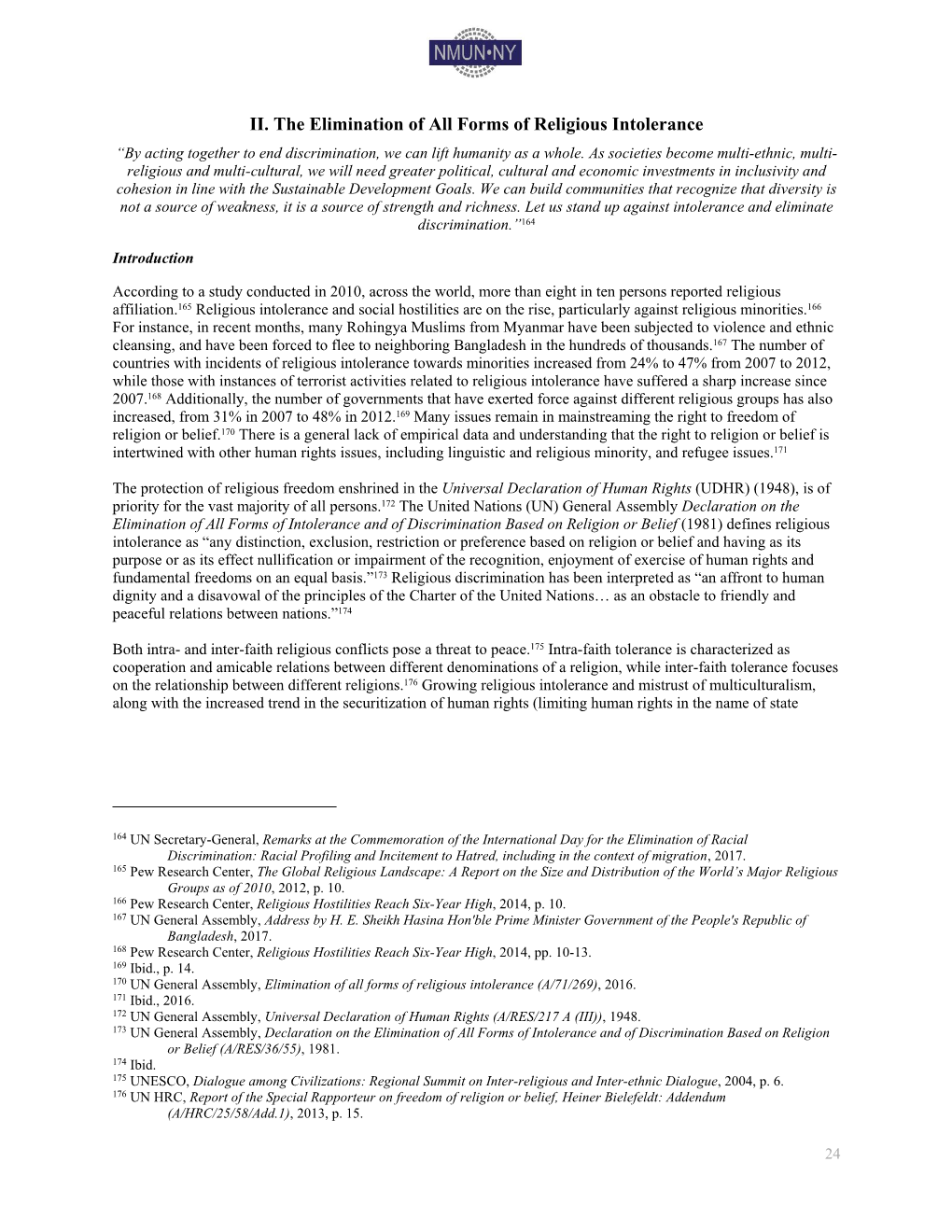 II. the Elimination of All Forms of Religious Intolerance “By Acting Together to End Discrimination, We Can Lift Humanity As a Whole