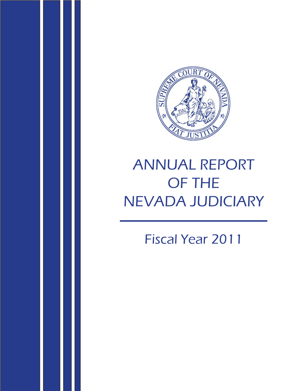 2011 Annual Report of the Nevada Judiciary Fiscal Year 2011