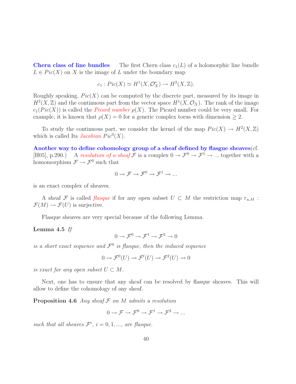 Of a Holomorphic Line Bundle L ∈ P Ic(X) on X Is the Image of L Under the Boundary Map 1 ∗ 2 Z C1 : P Ic(X) ≃ H (X, OX ) → H (X, )