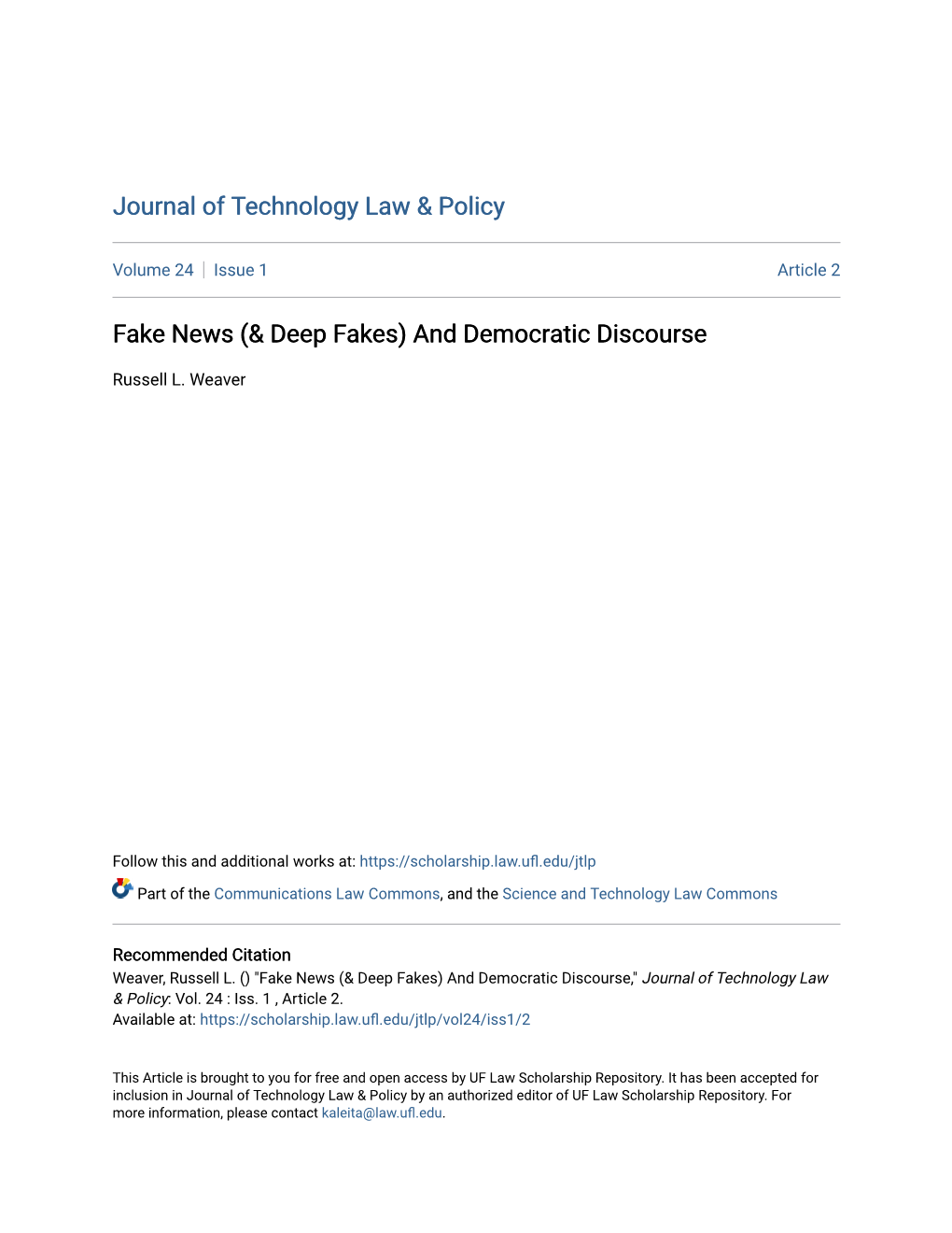 Fake News (& Deep Fakes) and Democratic Discourse