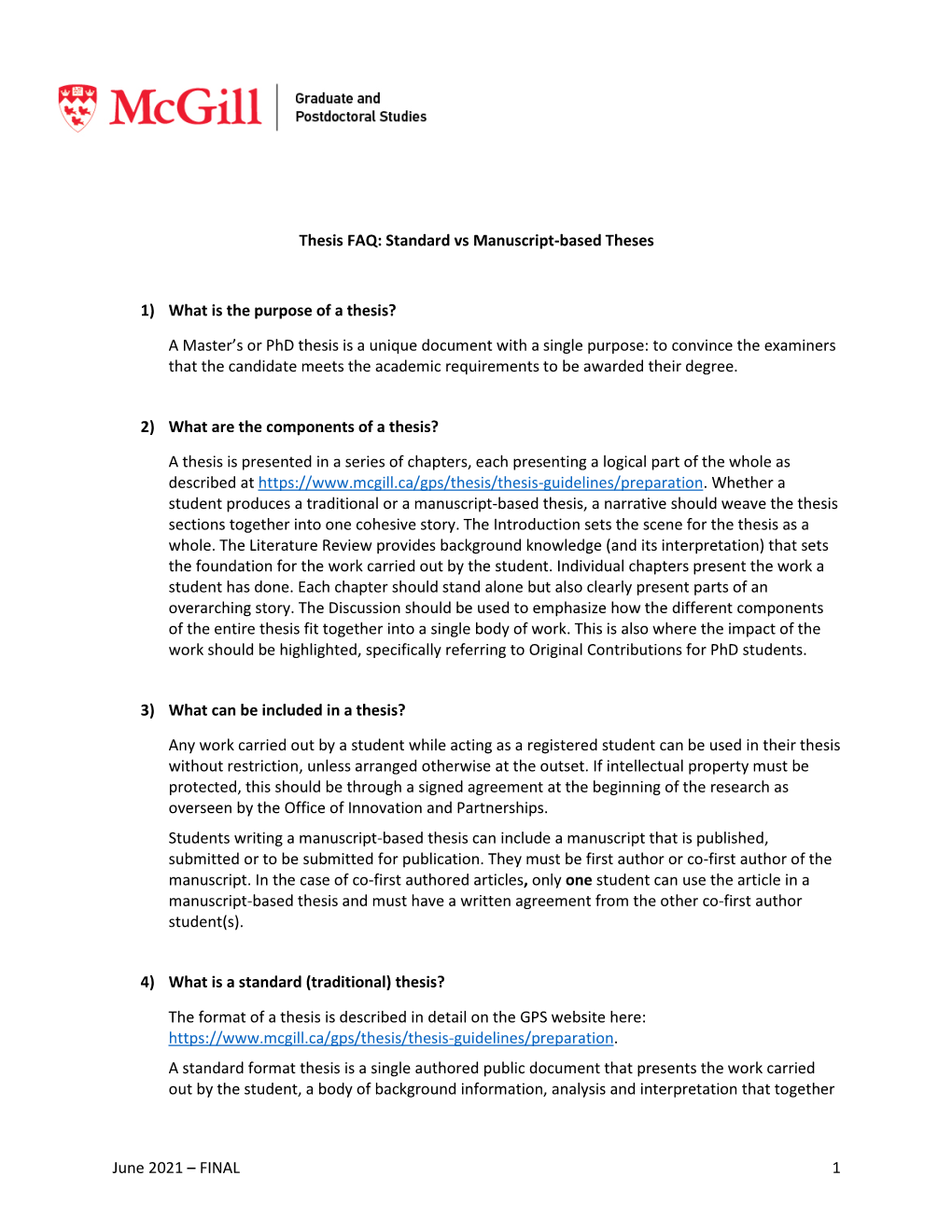 June 2021 – FINAL 1 Thesis FAQ: Standard Vs Manuscript-Based Theses 1) What Is the Purpose of a Thesis? a Master's Or Phd T