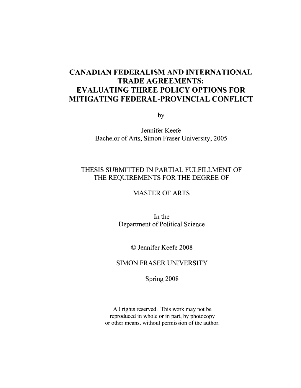 Canadian Federalism and International Trade Agreements: Evaluating Three Policy Options for Mitigating Federal-Provincial Conflict