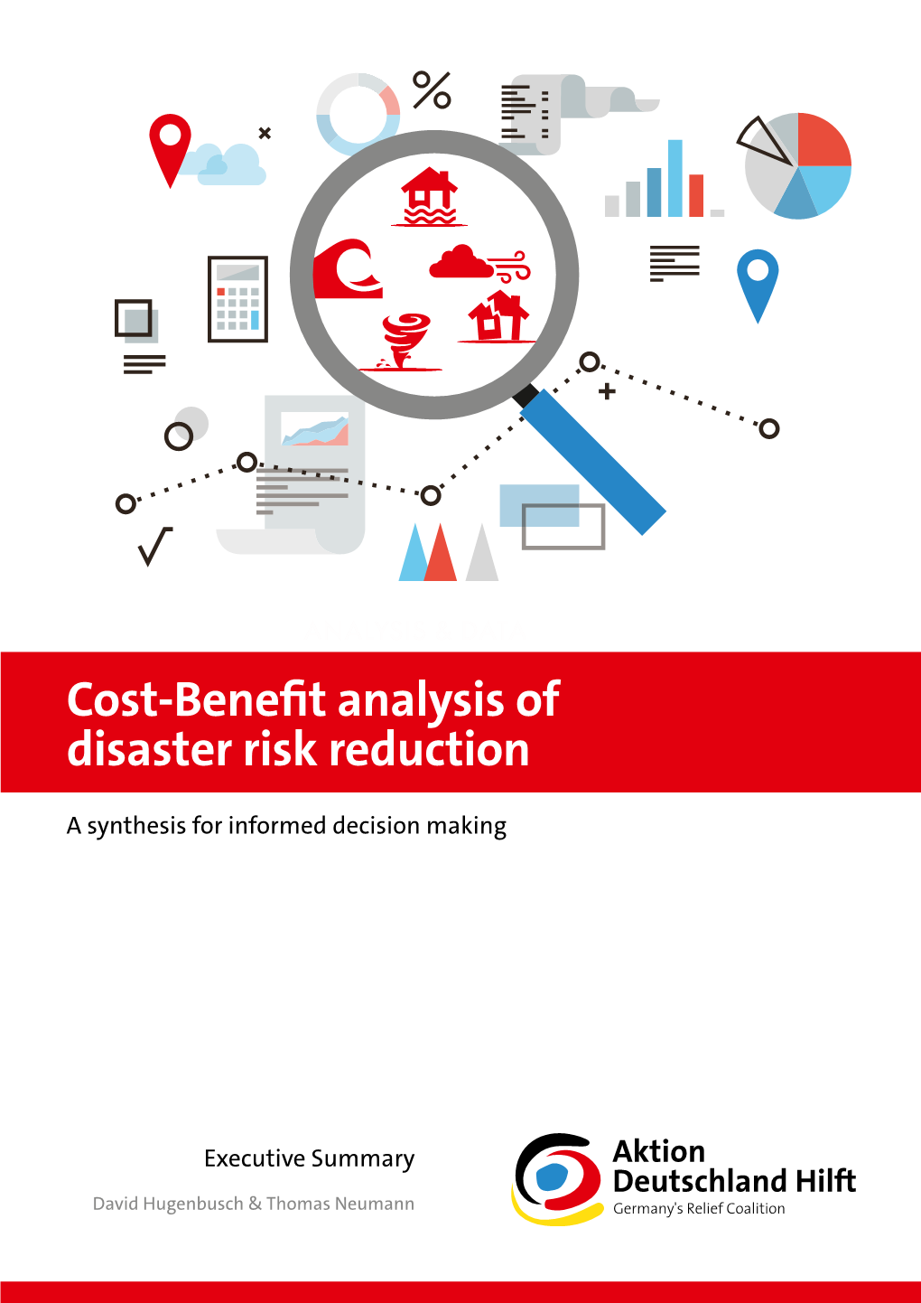 Cost-Benefit Analysis of Disaster Risk Reduction