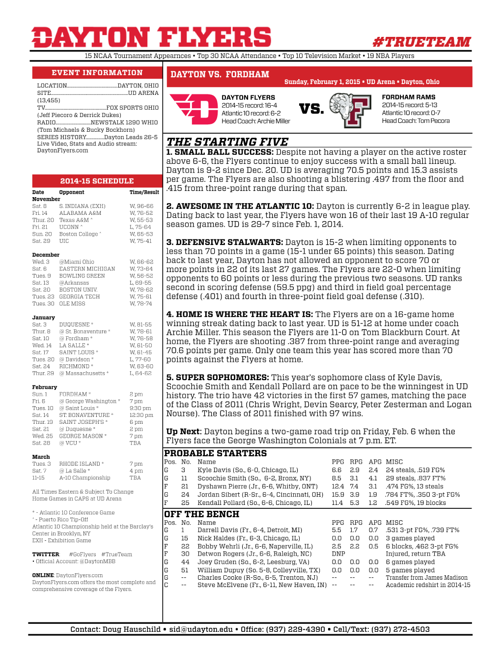 TRUETEAM 15 NCAA Tournament Appearnces • Top 30 NCAA Attendance • Top 10 Television Market • 19 NBA Players