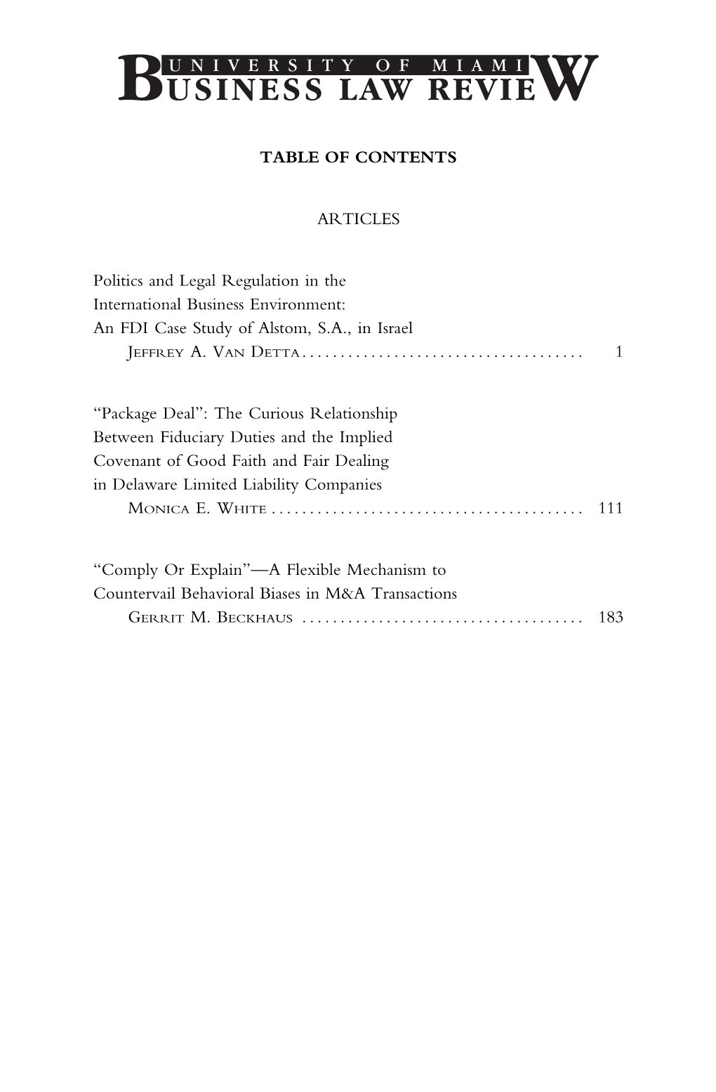 TABLE of CONTENTS ARTICLES Politics and Legal Regulation in The