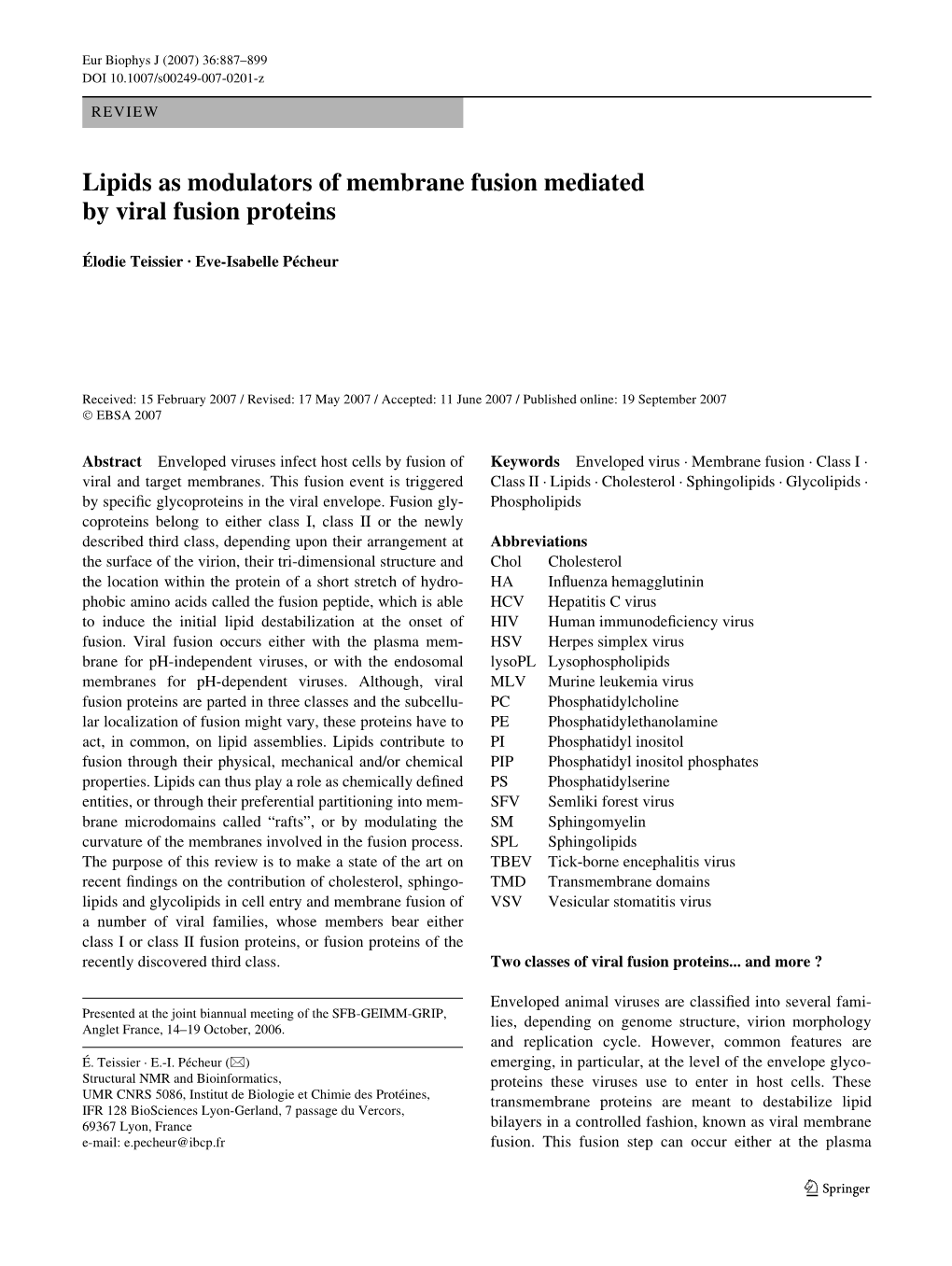 Lipids As Modulators of Membrane Fusion Mediated by Viral Fusion Proteins