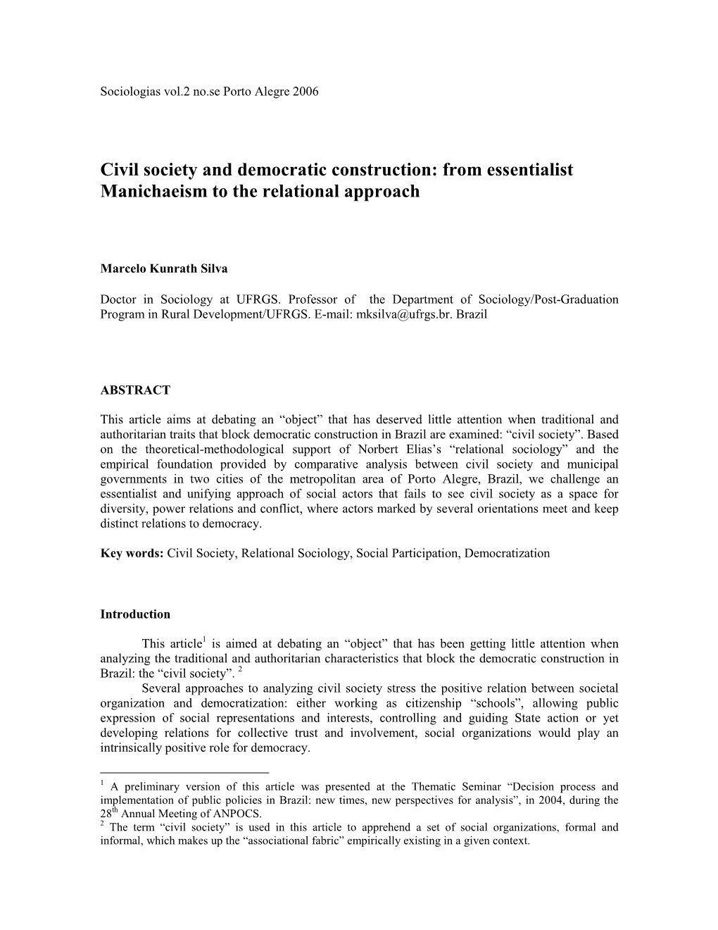 Civil Society and Democratic Construction: from Essentialist Manichaeism to the Relational Approach