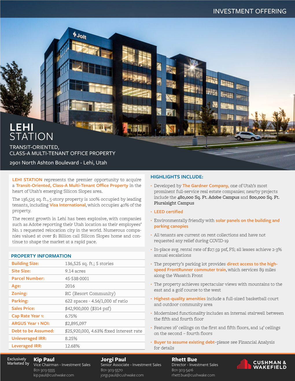 LEHI STATION TRANSIT-ORIENTED, CLASS-A MULTI-TENANT OFFICE PROPERTY 2901 North Ashton Boulevard - Lehi, Utah