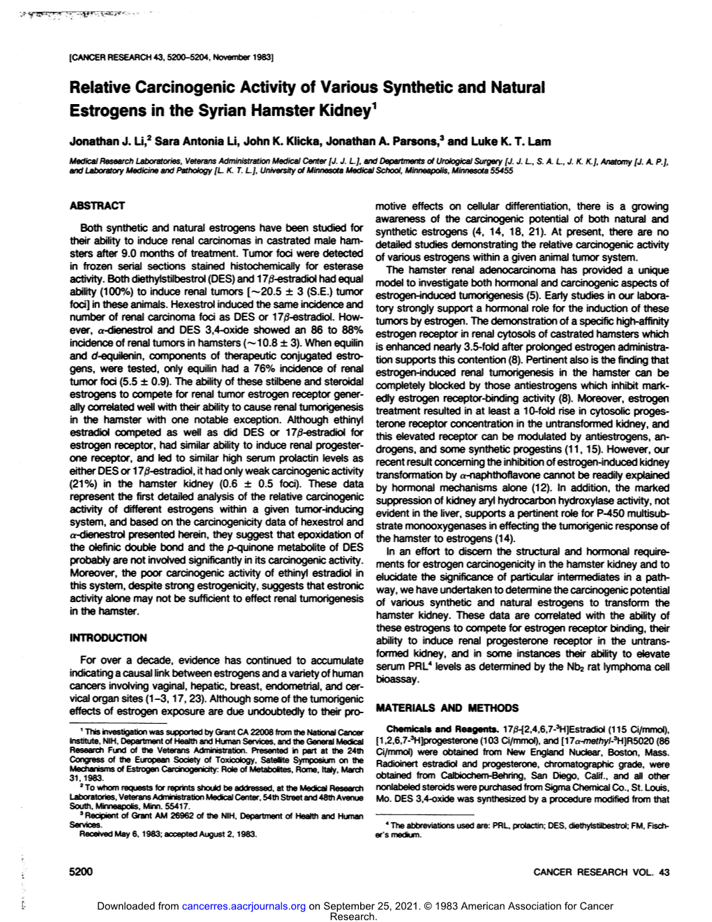 Relative Carcinogenic Activity of Various Synthetic and Natural Estrogens in the Syrian Hamster Kidney1