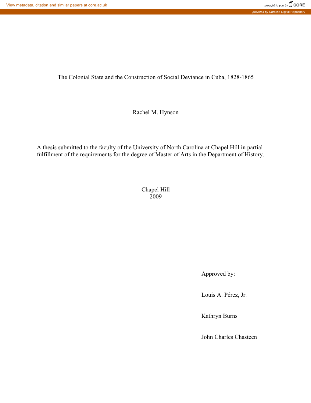 The Colonial State and the Construction of Social Deviance in Cuba, 1828-1865