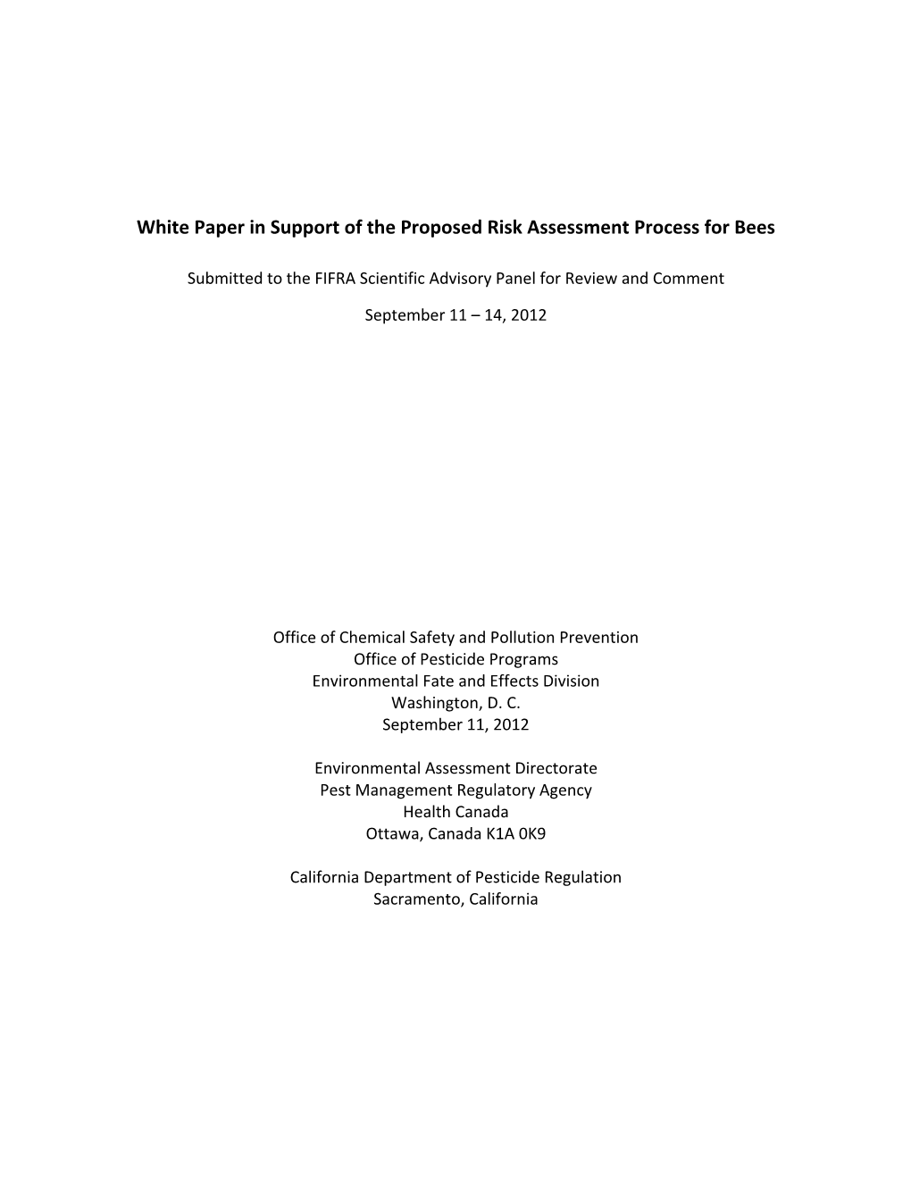 White Paper in Support of the Proposed Risk Assessment Process for Bees