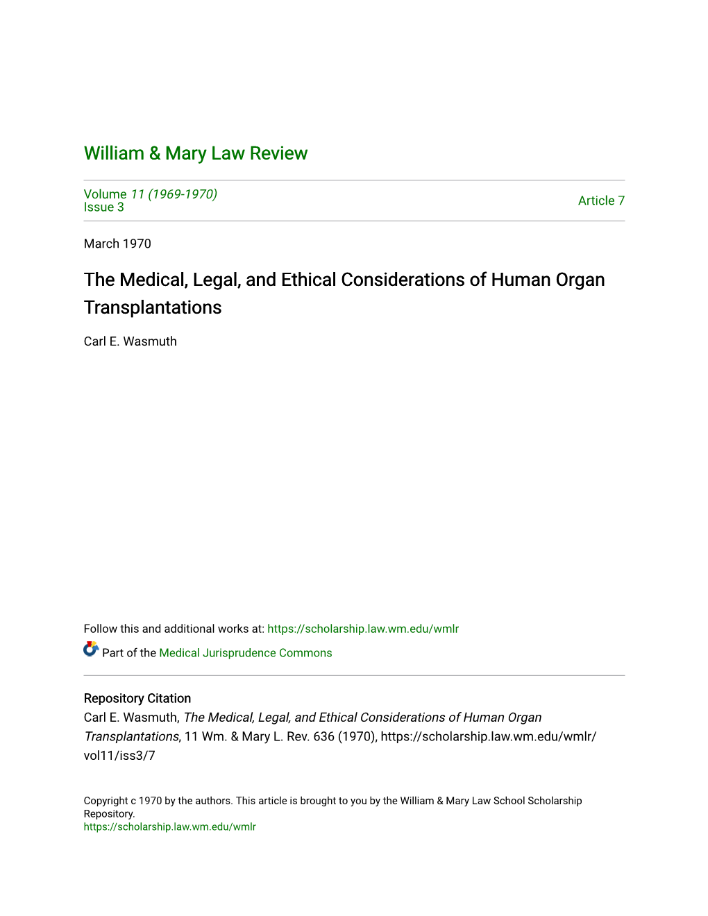 The Medical, Legal, and Ethical Considerations of Human Organ Transplantations