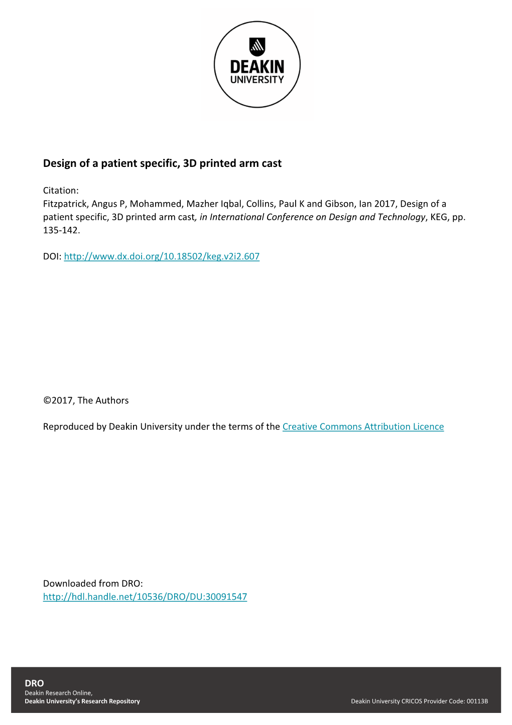 Design of a Patient Specific, 3D Printed Arm Cast