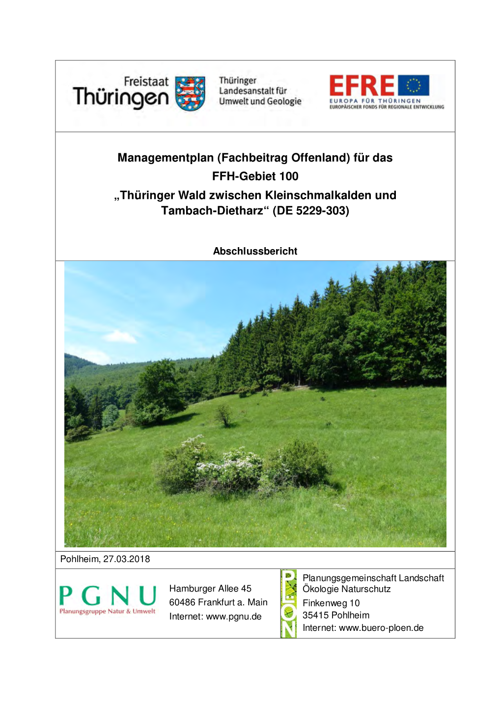Für Das FFH-Gebiet 100 „Thüringer Wald Zwischen Kleinschmalkalden Und Tambach-Dietharz“ (DE 5229-303)