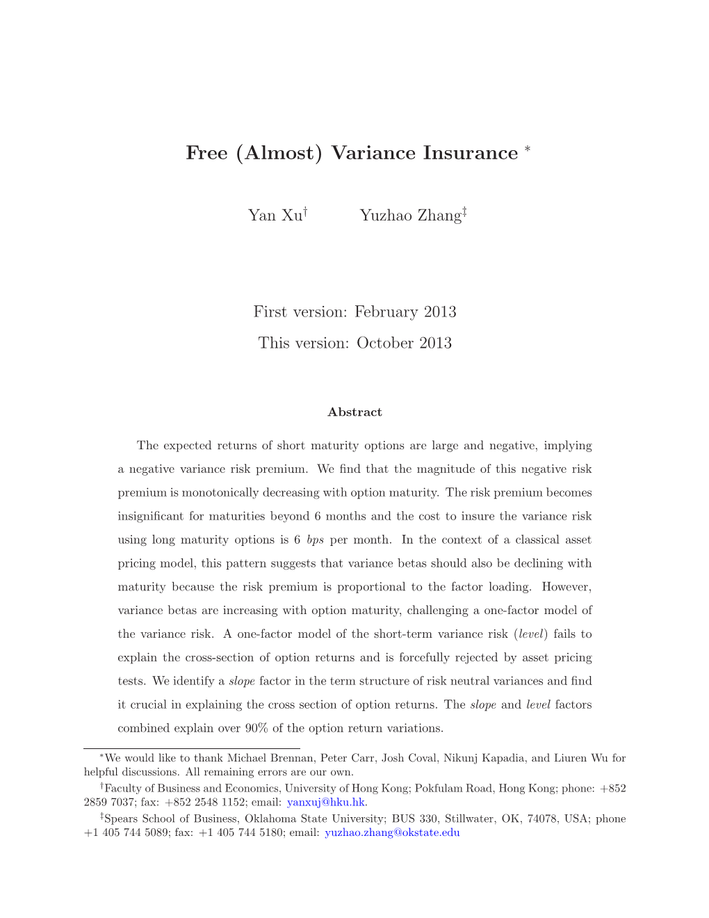 Free (Almost) Variance Insurance ∗