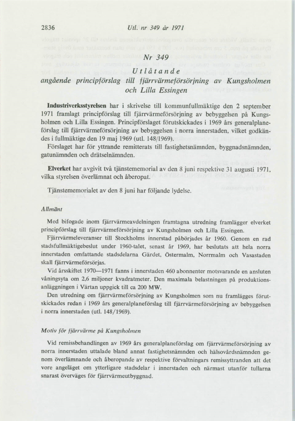 Nr 349 Utlåtande Angående Principförslag Till Fjärrvärme Försörjning Av Kungsholmen Och Lilla Essingen