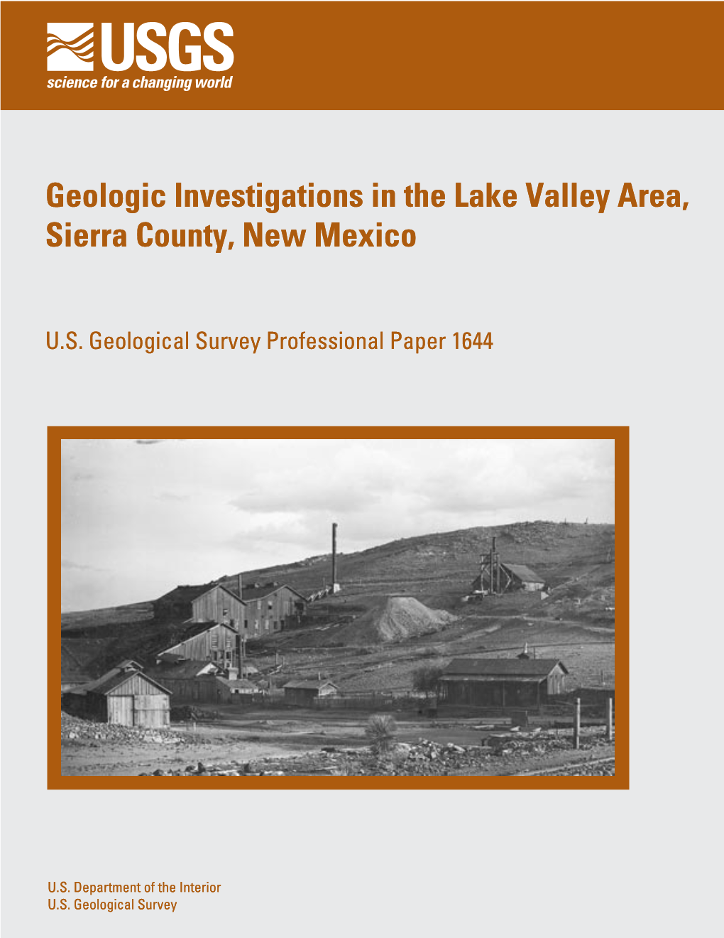 Geologic Investigations in the Lake Valley Area, Sierra County, New Mexico