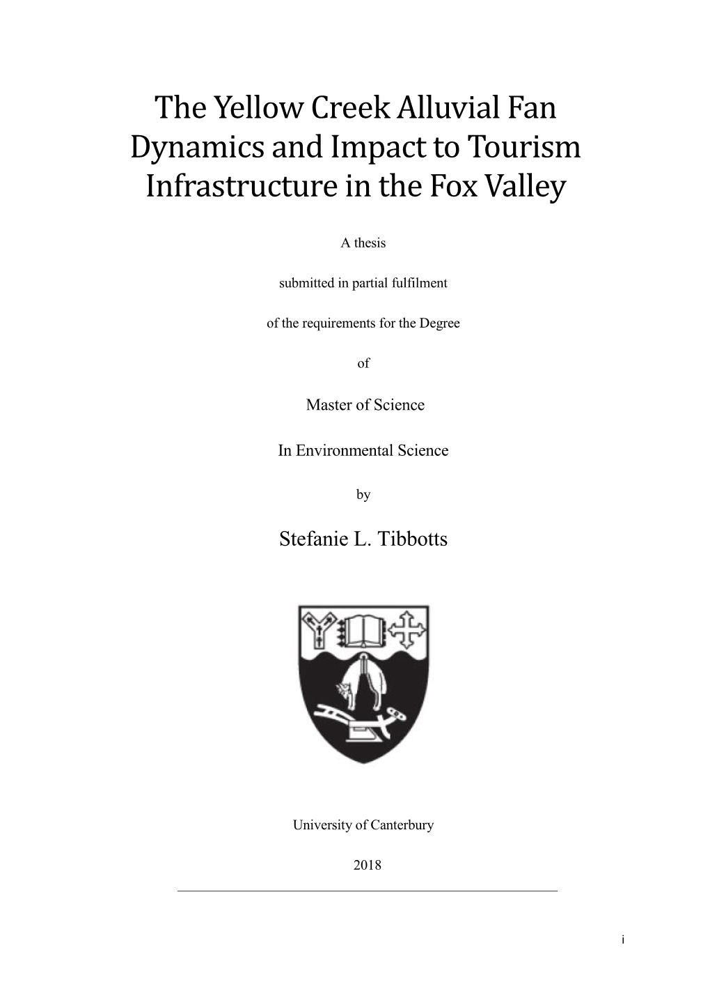 The Yellow Creek Alluvial Fan Dynamics and Impact to Tourism Infrastructure in the Fox Valley