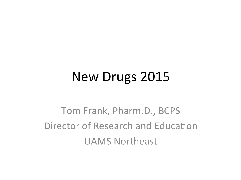 New Drugs 2015