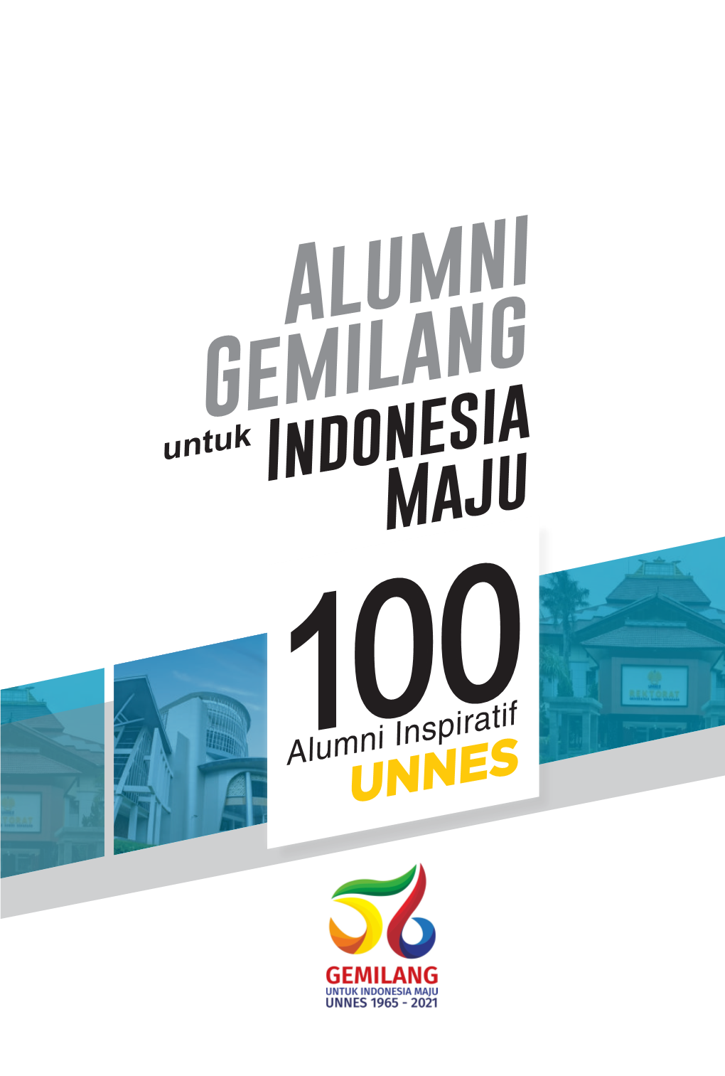 Alumni Gemilang Untuk Indonesia Maju
