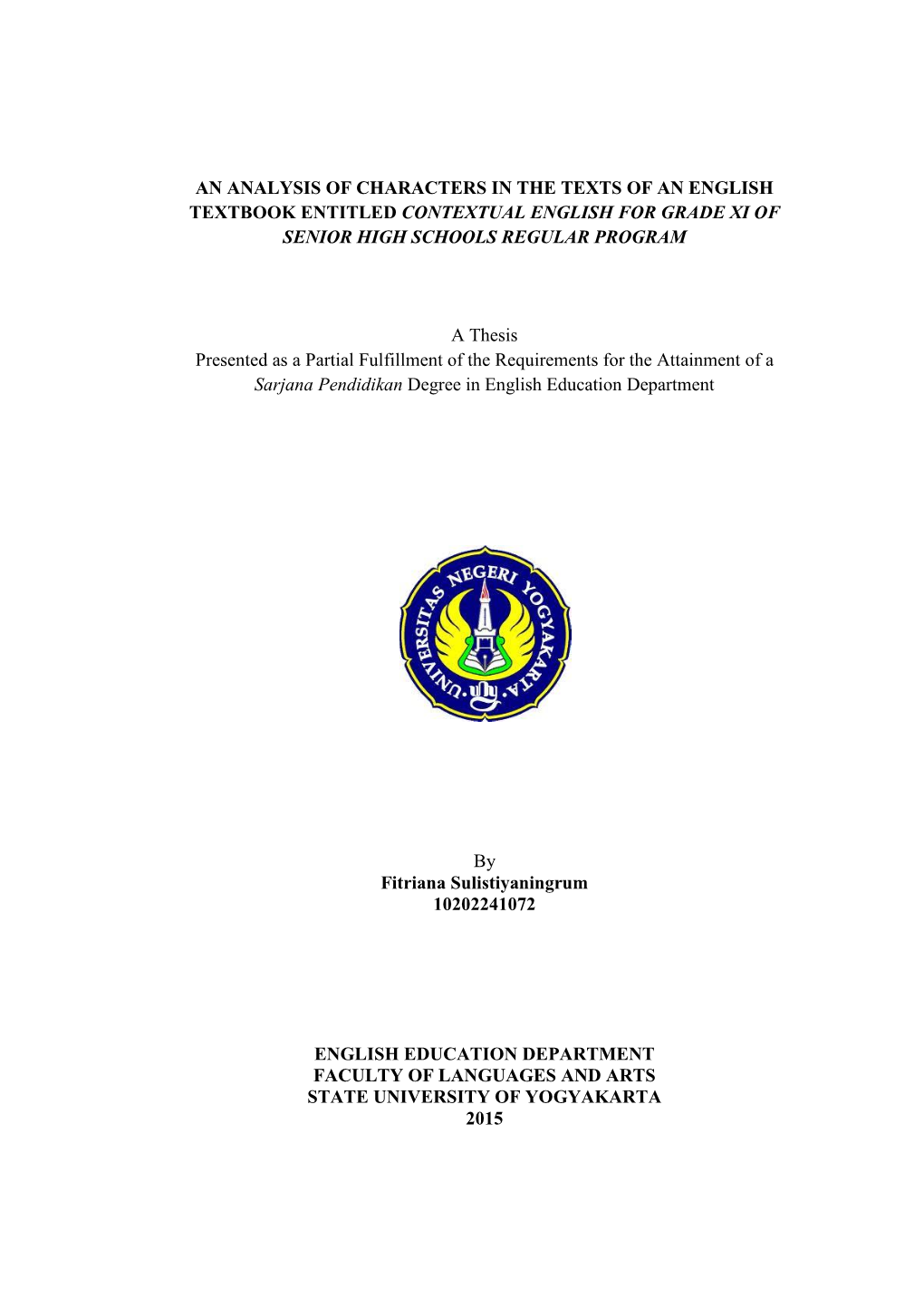 An Analysis of Characters in the Texts of an English Textbook Entitled Contextual English for Grade Xi of Senior High Schools Regular Program