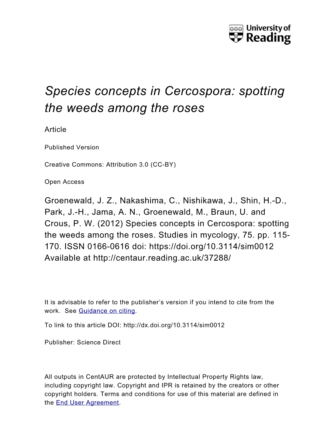 Species Concepts in Cercospora: Spotting the Weeds Among the Roses