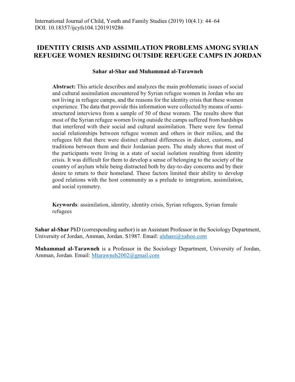 Identity Crisis and Assimilation Problems Among Syrian Refugee Women Residing Outside Refugee Camps in Jordan