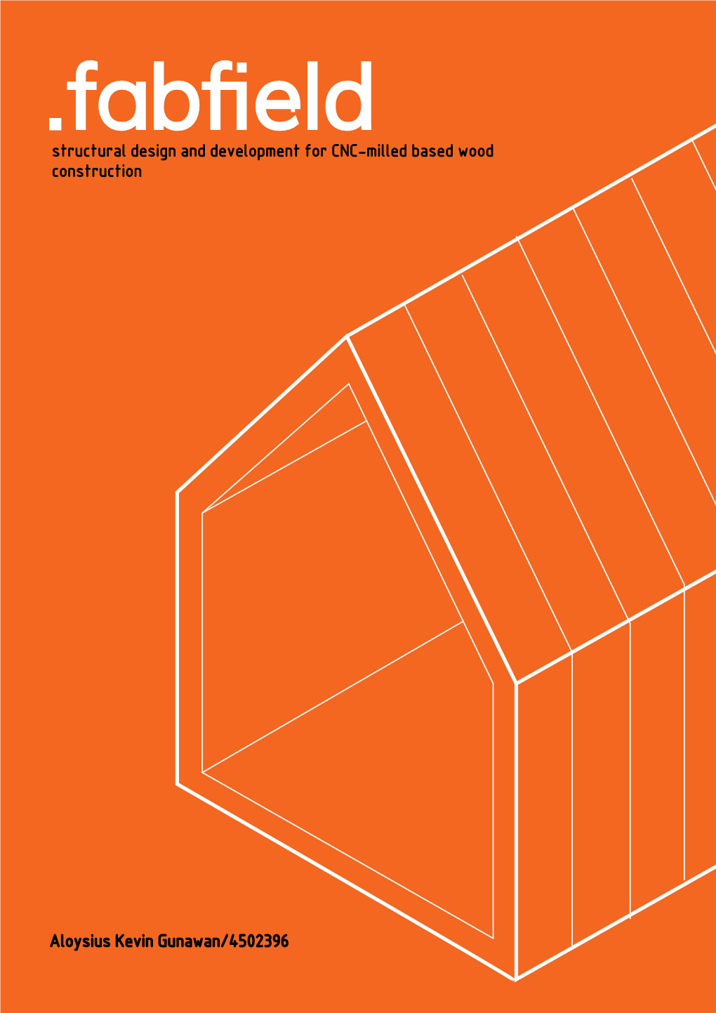 Structural Design and Development for CNC-Milled Based Wood Construction