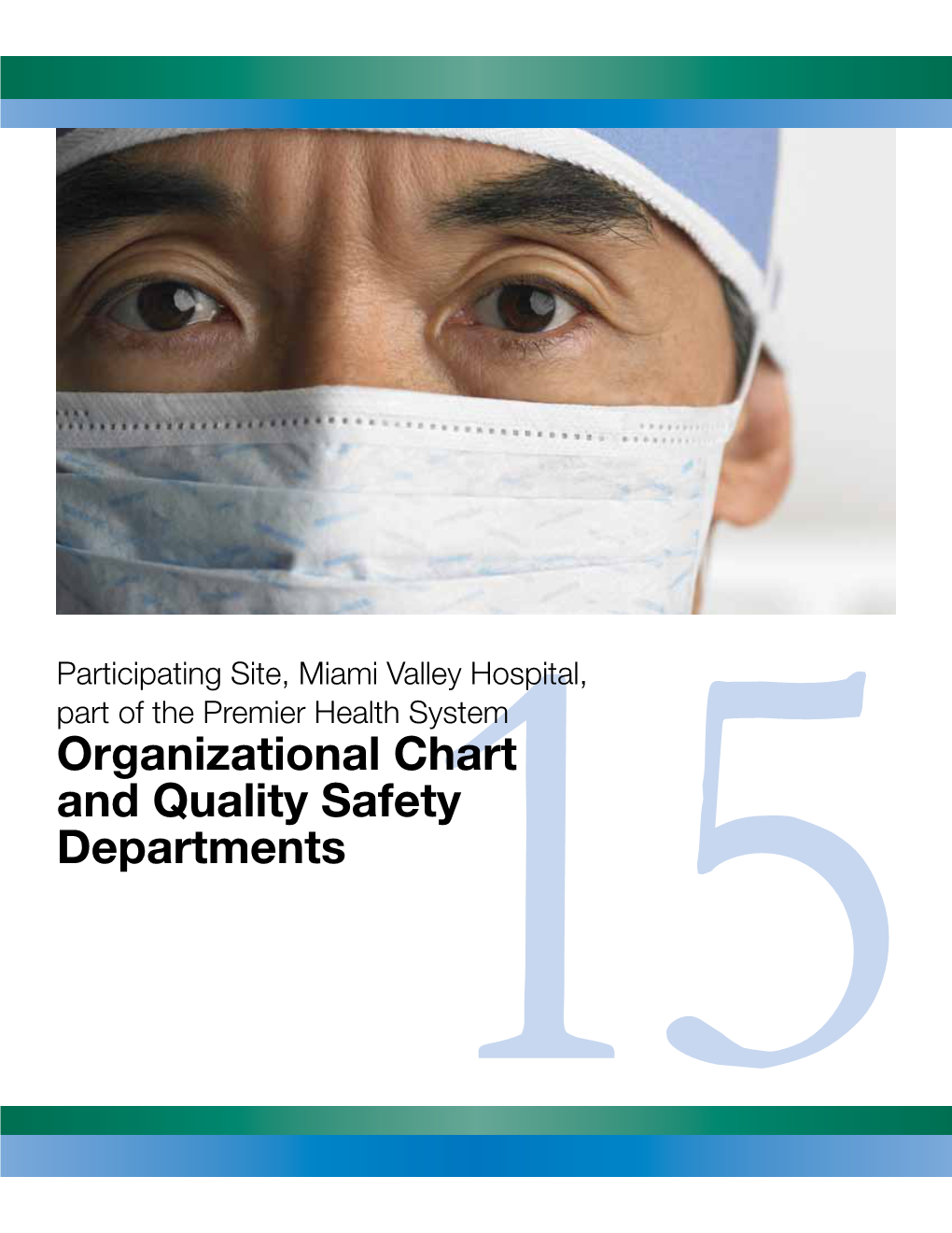 Organizational Chart and Quality Safety Departments 15 Premier System Support Organizational Chart President & Chief Executive Officer James Pancoast