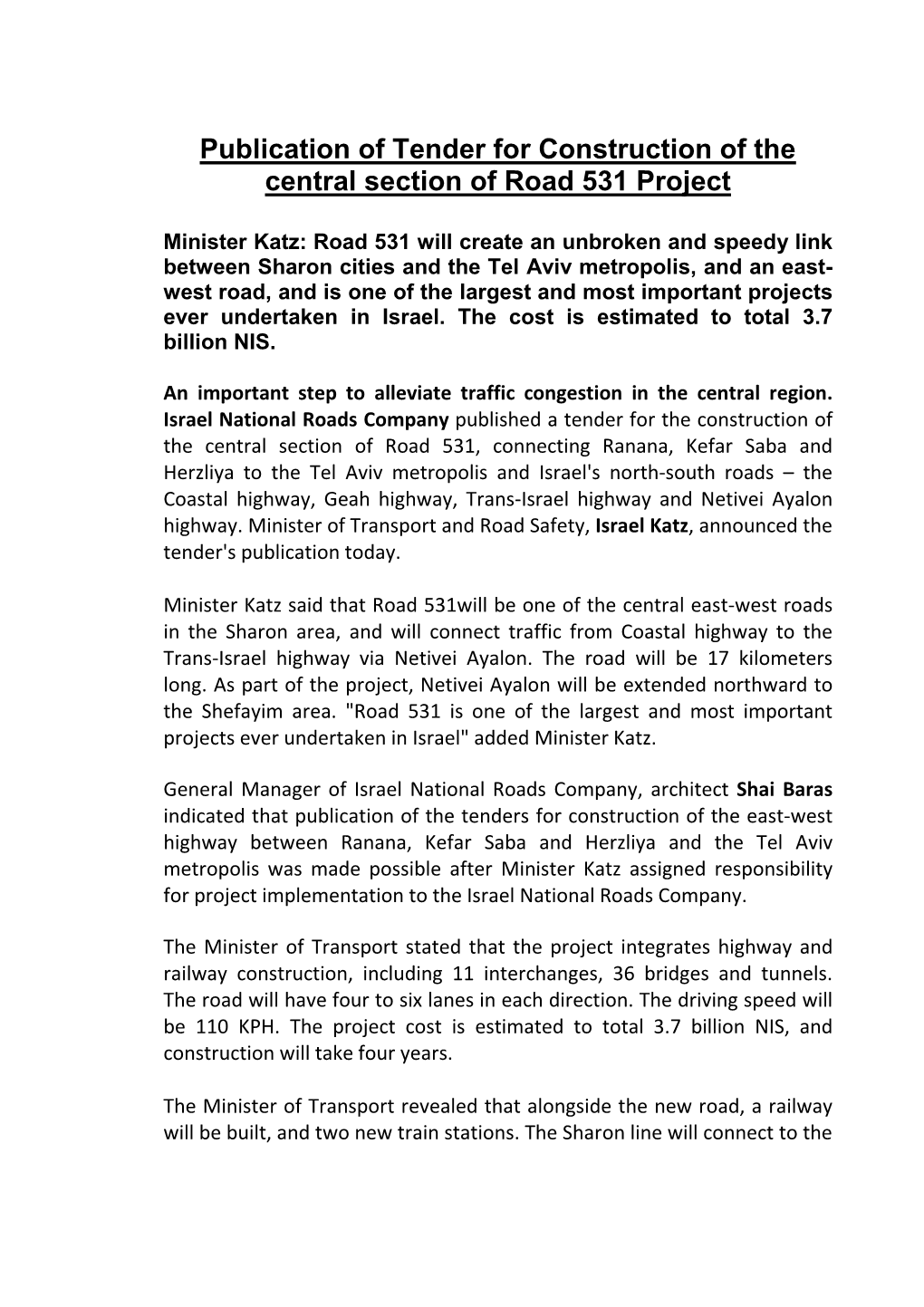 Publication of Tender for Construction of the Central Section of Road 531 Project