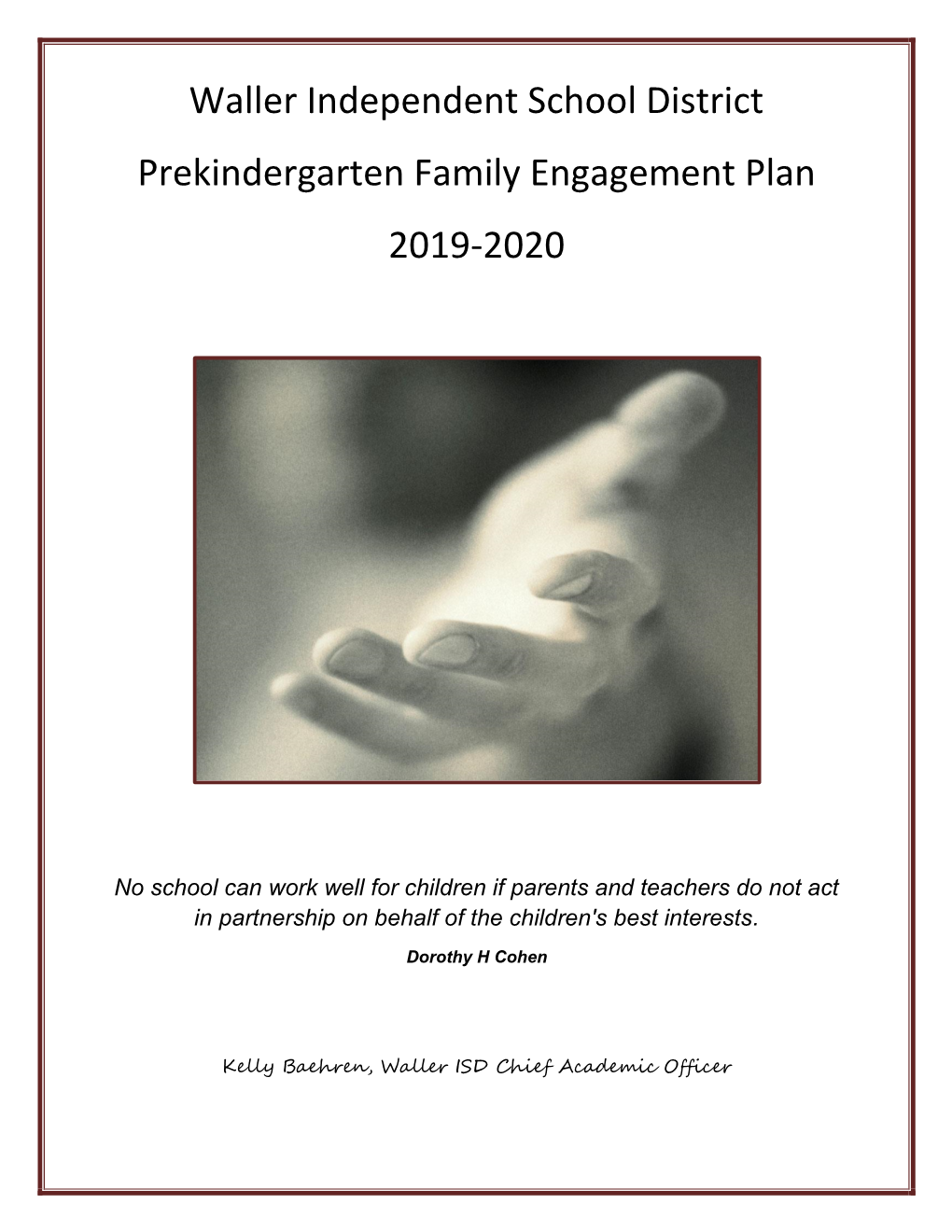 Waller Independent School District Prekindergarten Family Engagement Plan 2019-2020