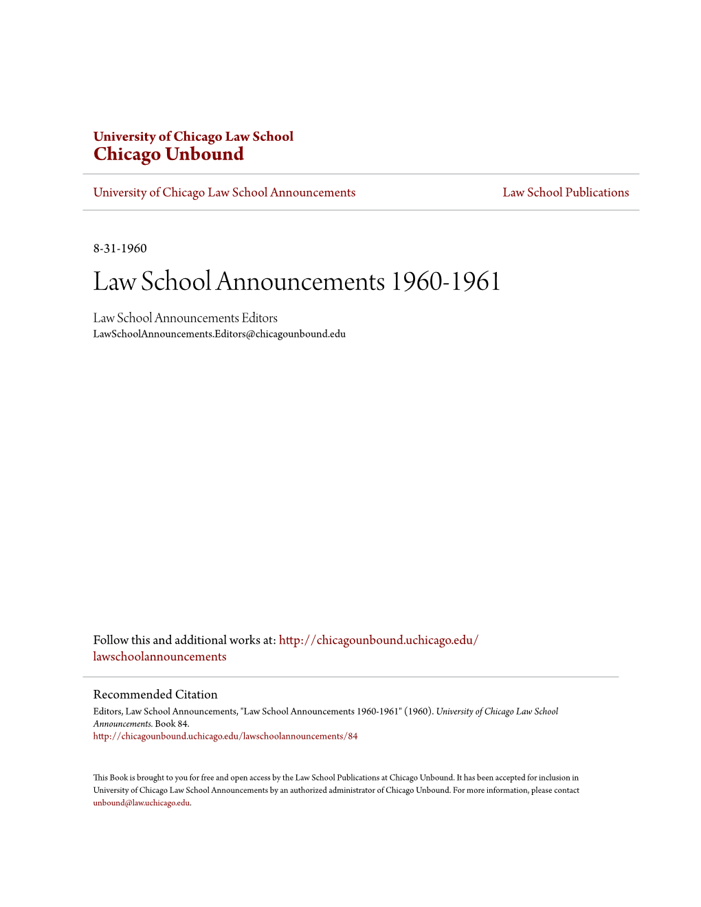 Law School Announcements 1960-1961 Law School Announcements Editors Lawschoolannouncements.Editors@Chicagounbound.Edu