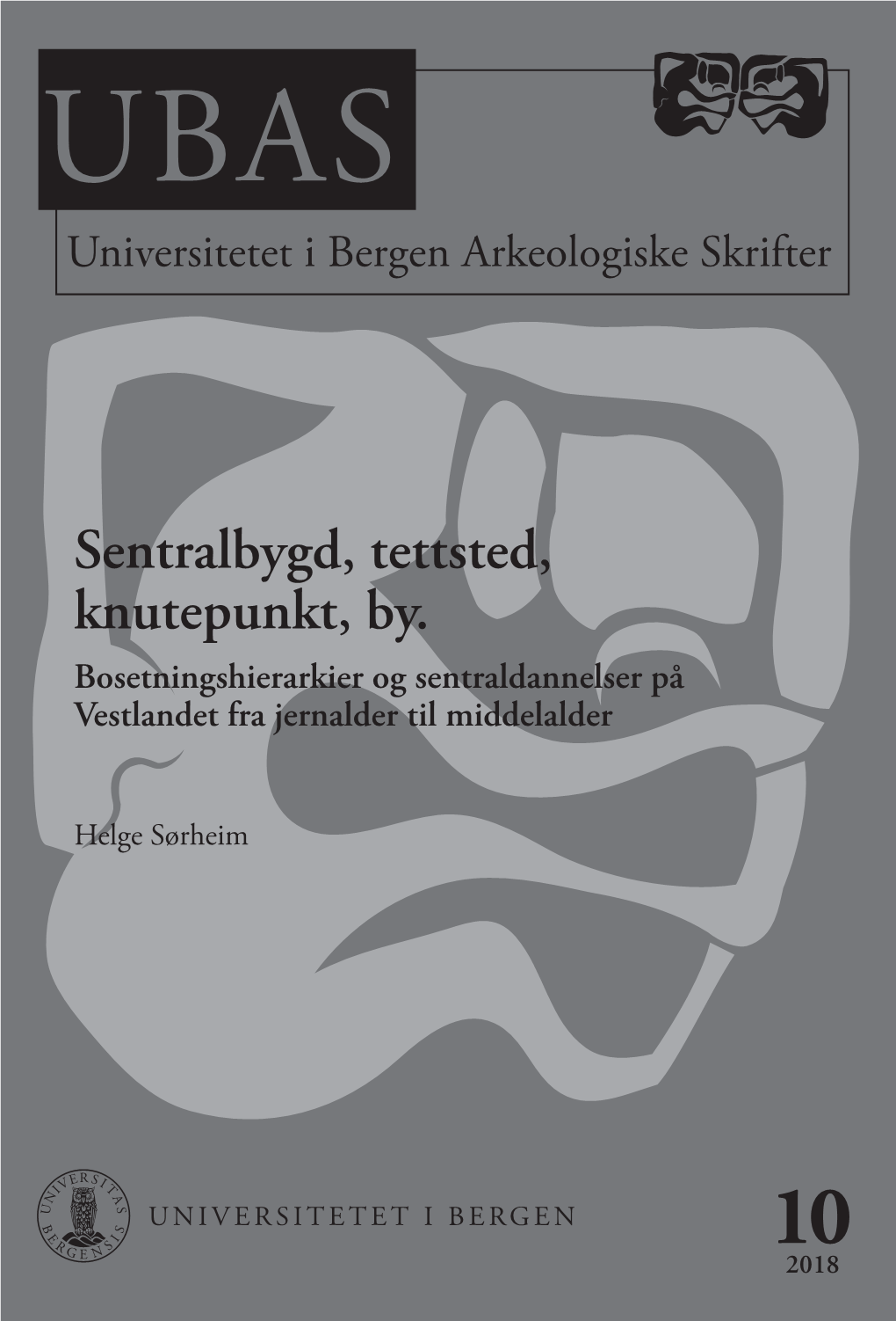 Sentralbygd, Tettsted, Knutepunkt, By