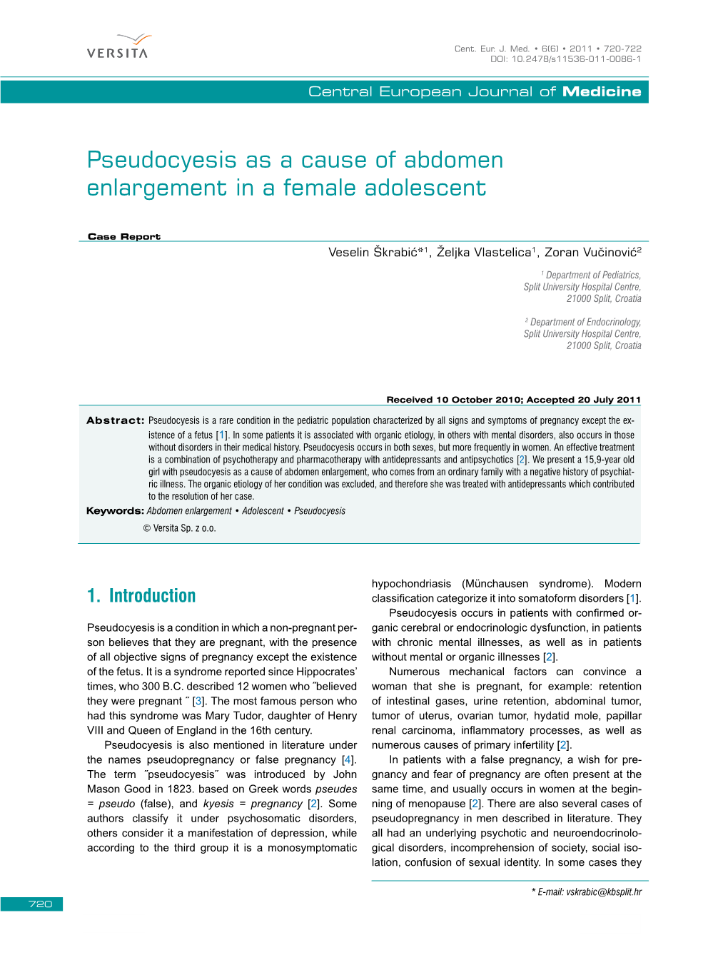 Pseudocyesis As a Cause of Abdomen Enlargement in a Female Adolescent