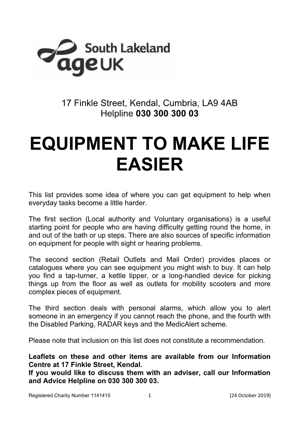 Equipment to Make Life Easier