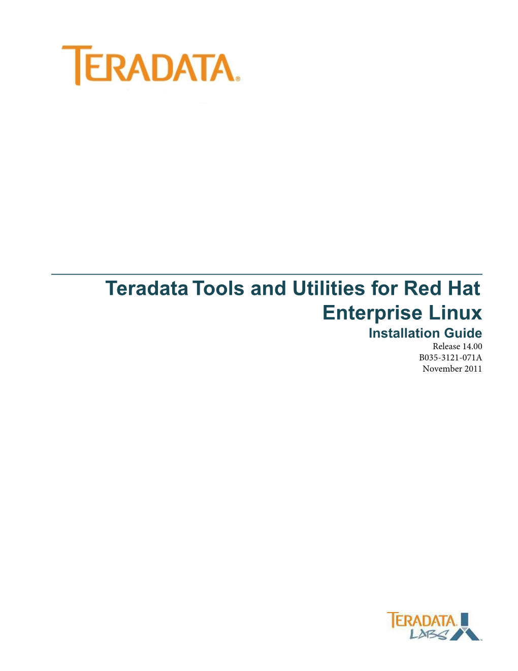 Teradata Tools and Utilities for Red Hat Enterprise Linux Installation Guide