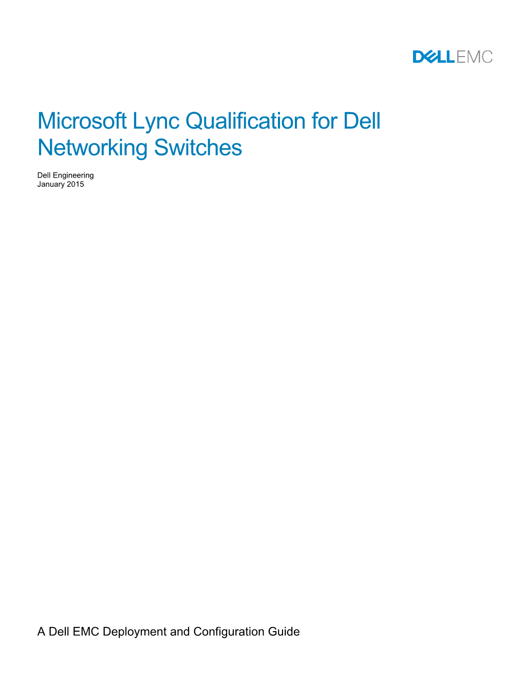 Microsoft Lync Qualification for Dell Networking Switches
