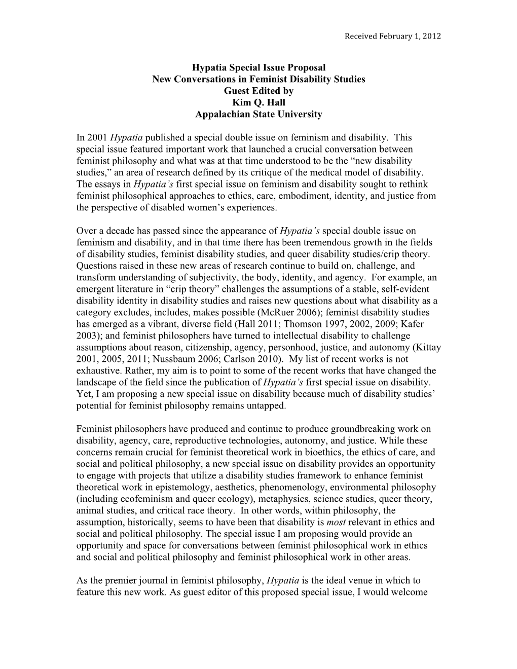 Hypatia Special Issue Proposal New Conversations in Feminist Disability Studies Guest Edited by Kim Q