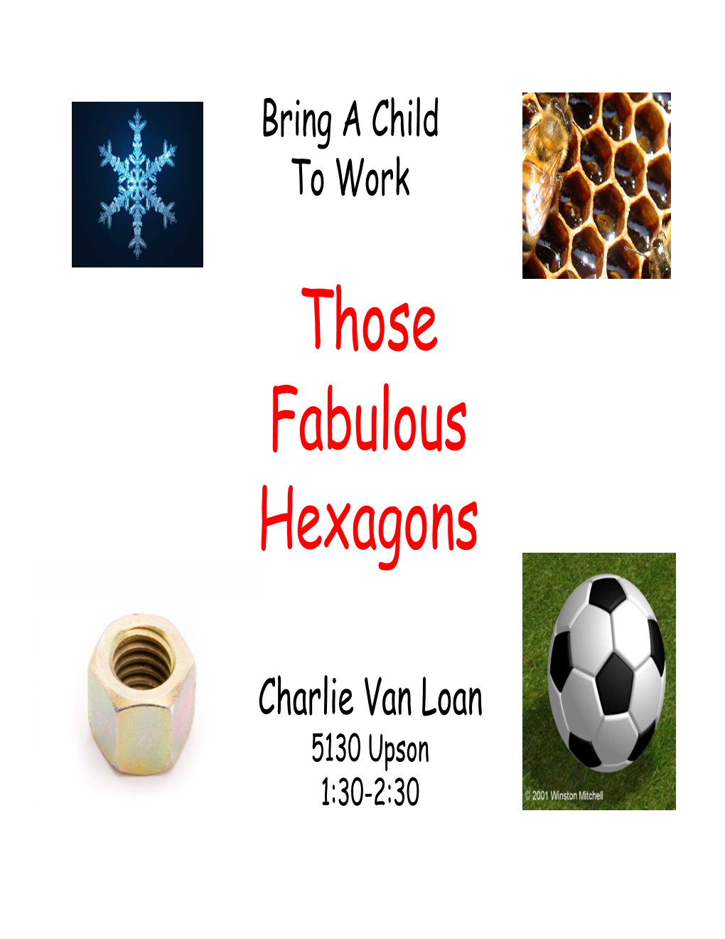 Those Fabulous Hexagons