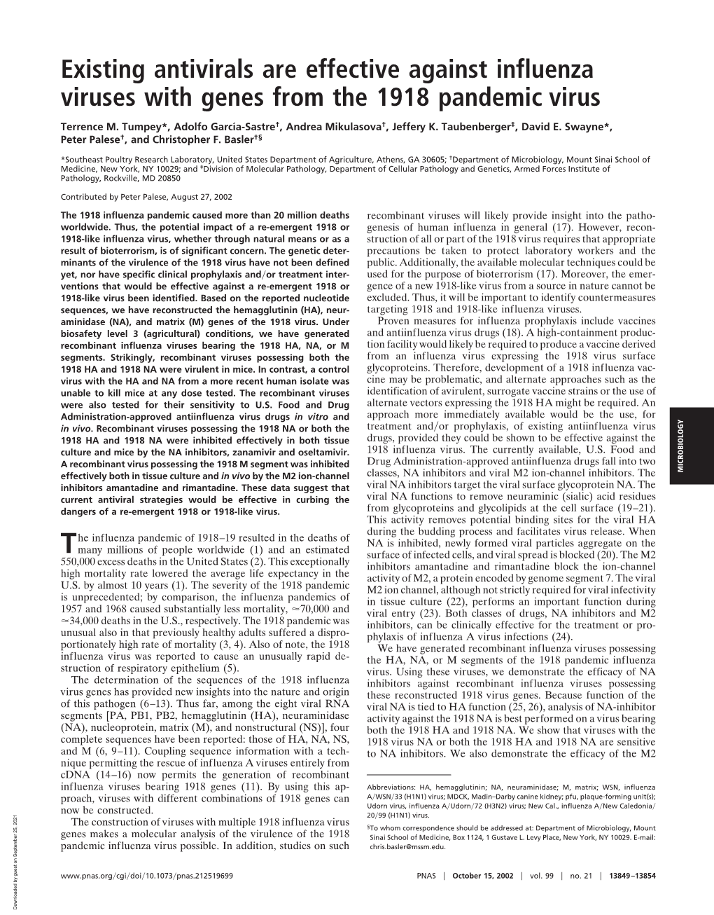 Existing Antivirals Are Effective Against Influenza Viruses with Genes from the 1918 Pandemic Virus