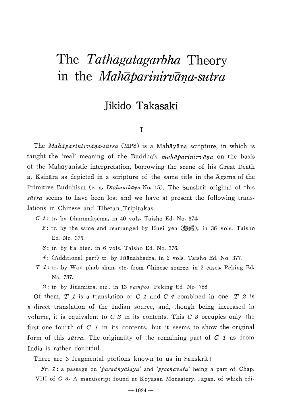 The Tathgatagarbha a Theory in the Mahparinirvna-Stra Jikido Takasaki