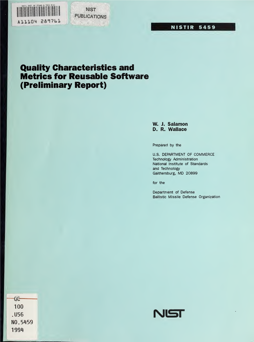Quality Characteristics and Metrics for Reusable Software (Preliminary Report)