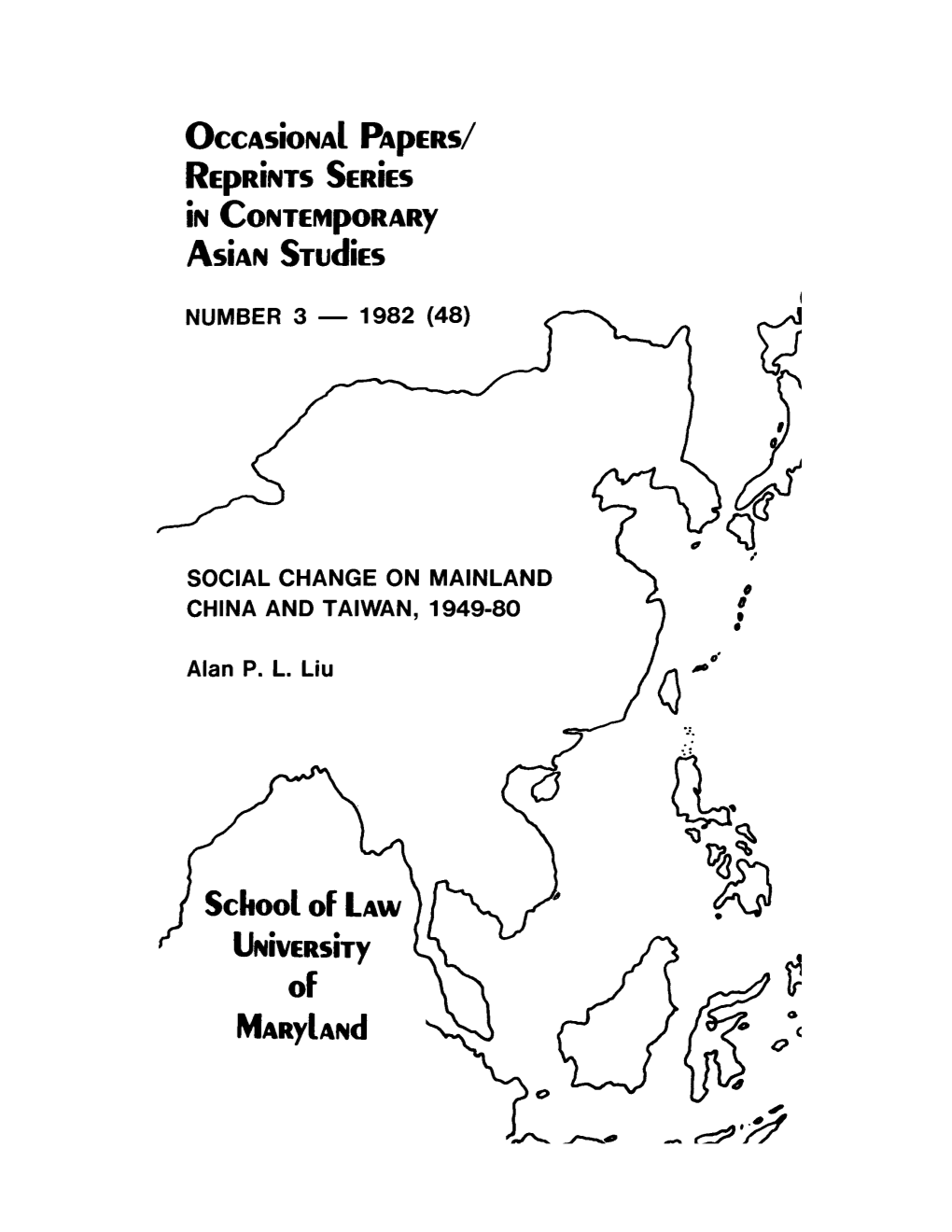 Social Change on Mainland China and Taiwan, 1949-1980