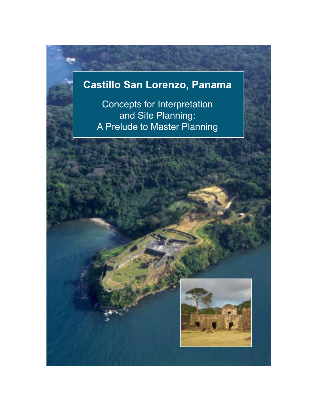 Castillo San Lorenzo, Panama